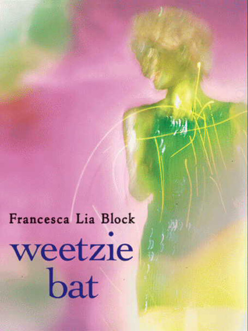 Title details for Weetzie Bat by Francesca Lia Block - Wait list